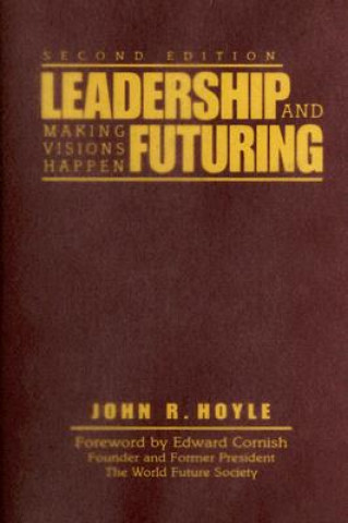 Libro Leadership and Futuring John R. Hoyle