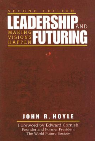 Libro Leadership and Futuring John R. Hoyle