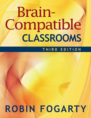 Buch Brain-Compatible Classrooms Robin J. Fogarty