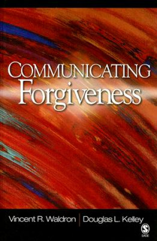 Book Communicating Forgiveness Vincent R. Waldron