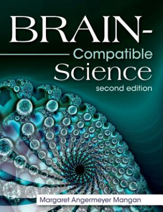 Carte Brain-Compatible Science Margaret Angermeyer Mangan