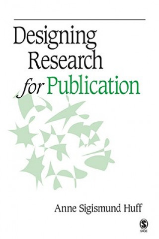 Boek Designing Research for Publication Anne Sigismund Huff