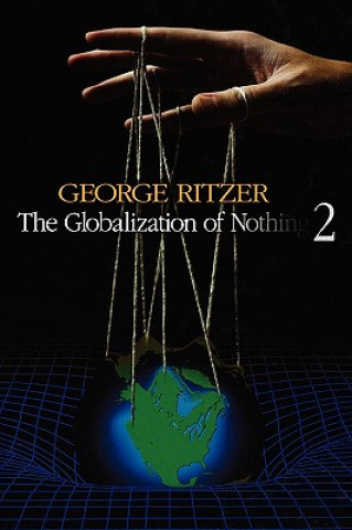 Kniha Globalization of Nothing 2 George F. Ritzer