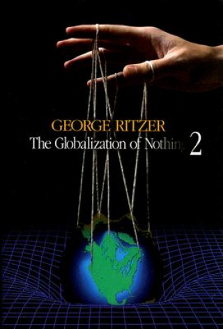Carte Globalization of Nothing 2 George F. Ritzer