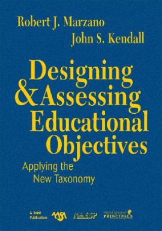 Livre Designing and Assessing Educational Objectives J Marzano