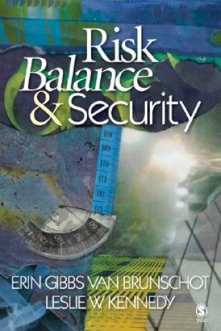 Carte Risk Balance and Security Erin Gibbs Van Brunschot