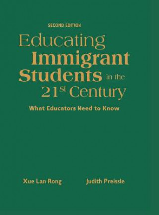 Carte Educating Immigrant Students in the 21st Century Judith Preissle