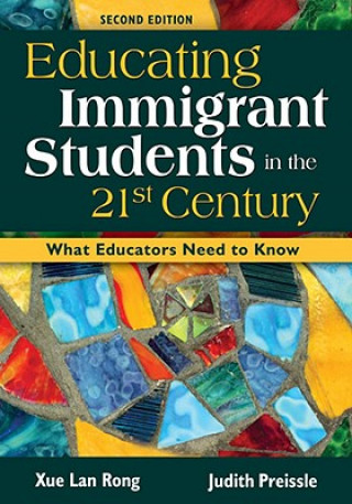 Książka Educating Immigrant Students in the 21st Century Judith Preissle