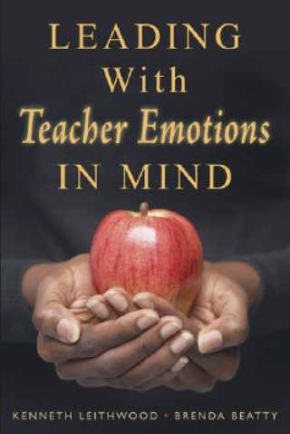 Kniha Leading With Teacher Emotions in Mind Brenda Beatty