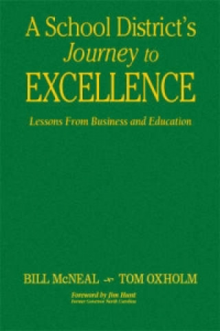 Kniha School District's Journey to Excellence William R. McNeal