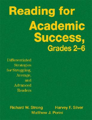 Kniha Reading for Academic Success, Grades 2-6 Richard W. Strong