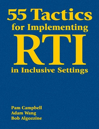 Книга 55 Tactics for Implementing RTI in Inclusive Settings Pamela Campbell