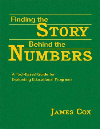 Kniha Finding the Story Behind the Numbers James Cox