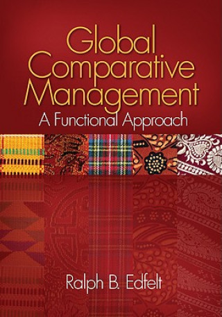 Könyv Global Comparative Management Ralph B. Edfelt