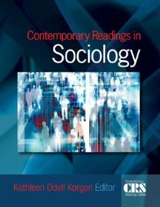 Книга Contemporary Readings in Sociology Kathleen Odell Korgen