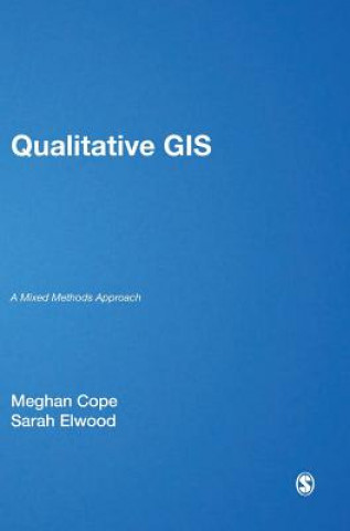 Kniha Qualitative GIS Meghan Cope