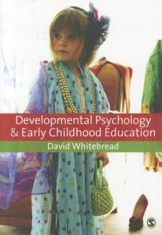 Kniha Developmental Psychology and Early Childhood Education David Whitebread