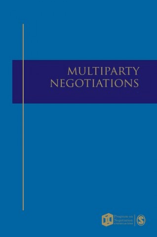 Carte Multiparty Negotiation Lawrence E. Susskind