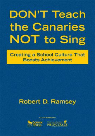 Kniha Don't Teach the Canaries Not to Sing Robert D. Ramsey