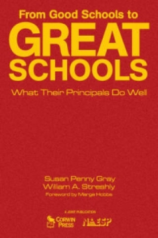 Książka From Good Schools to Great Schools Susan P. Gray