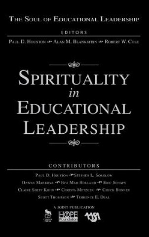 Carte Spirituality in Educational Leadership Paul D. Houston