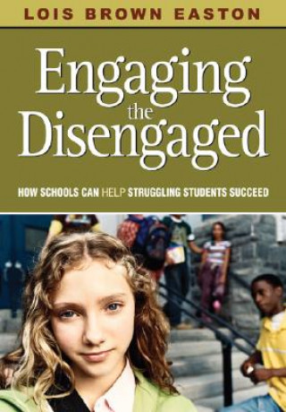 Книга Engaging the Disengaged 