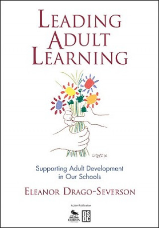 Książka Leading Adult Learning Eleanor Drago-Severson