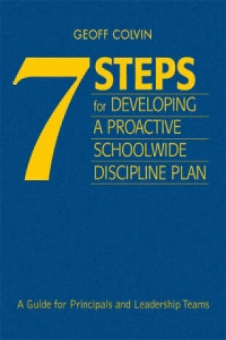 Книга Seven Steps for Developing a Proactive Schoolwide Discipline Plan 