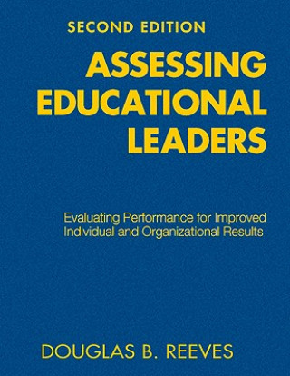 Kniha Assessing Educational Leaders Douglas B. Reeves