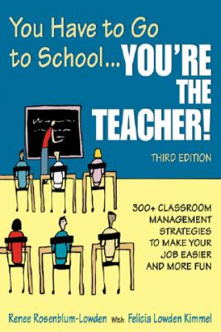 Könyv You Have to Go to School...You're the Teacher! Renee Rosenblum-Lowden