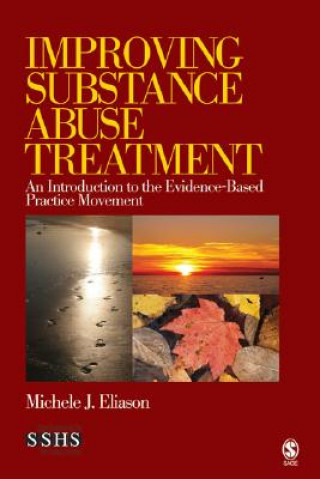 Книга Improving Substance Abuse Treatment Michele J. Eliason