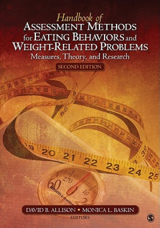 Kniha Handbook of Assessment Methods for Eating Behaviors and Weight-Related Problems David B. Allison