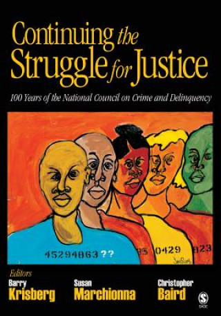 Книга Continuing the Struggle for Justice Barry Krisberg