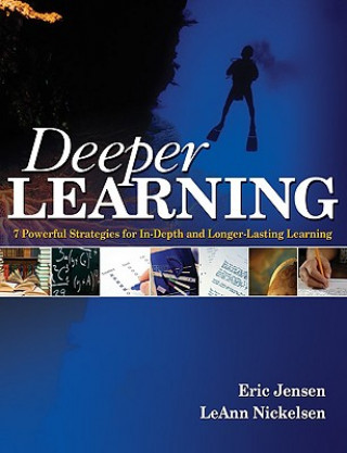 Kniha Deeper Learning Eric P. Jensen