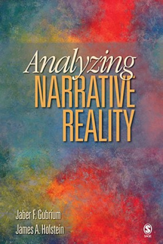 Könyv Analyzing Narrative Reality James A. Holstein