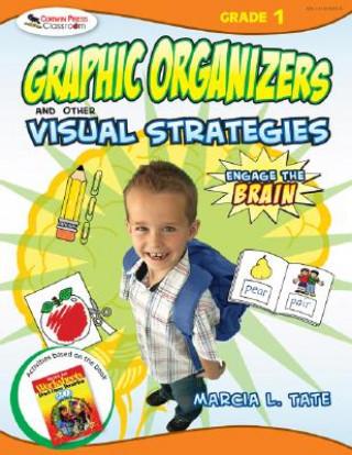 Könyv Engage the Brain: Graphic Organizers and Other Visual Strategies, Grade One Marcia L. Tate