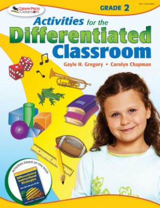 Kniha Activities for the Differentiated Classroom: Grade Two Gayle H. Gregory