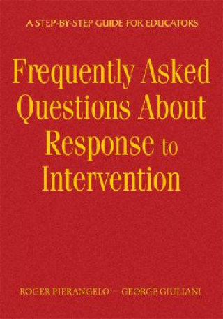 Kniha Frequently Asked Questions About Response to Intervention Roger Pierangelo