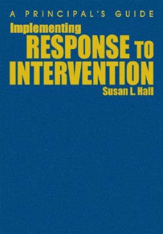 Book Implementing Response to Intervention Susan L. Hall