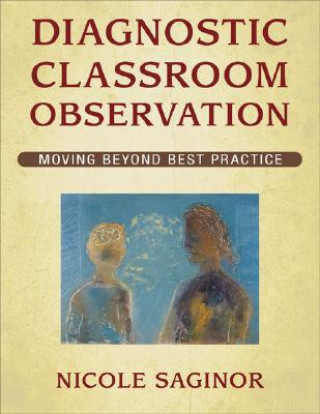 Książka Diagnostic Classroom Observation Nicole Saginor