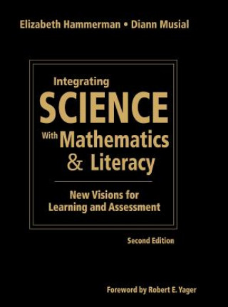 Buch Integrating Science With Mathematics & Literacy Elizabeth Hammerman