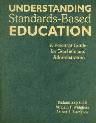 Książka Understanding Standards-Based Education Richard A. Zagranski