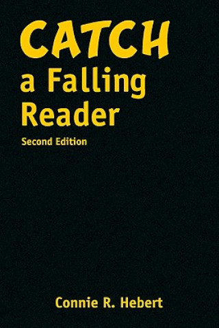 Carte Catch a Falling Reader Connie R. Hebert