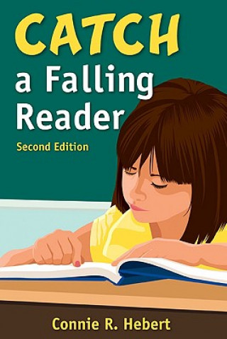 Buch Catch a Falling Reader Connie R. Hebert