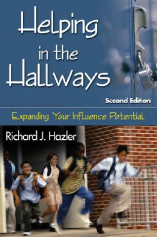 Carte Helping in the Hallways Richard J. Hazler