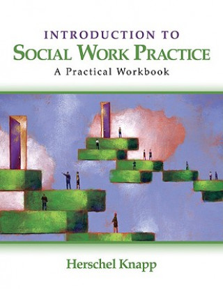 Kniha Introduction to Social Work Practice Herschel E. Knapp