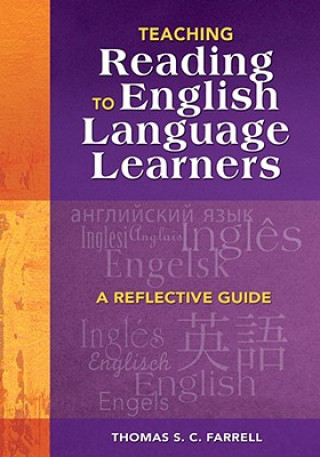 Könyv Teaching Reading to English Language Learners Thomas S. C. Farrell