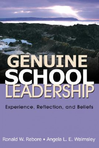 Carte Genuine School Leadership Ronald W. Rebore