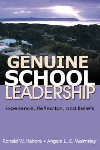 Knjiga Genuine School Leadership Ronald W. Rebore