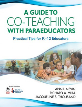 Książka Guide to Co-Teaching With Paraeducators Ann I. Nevin